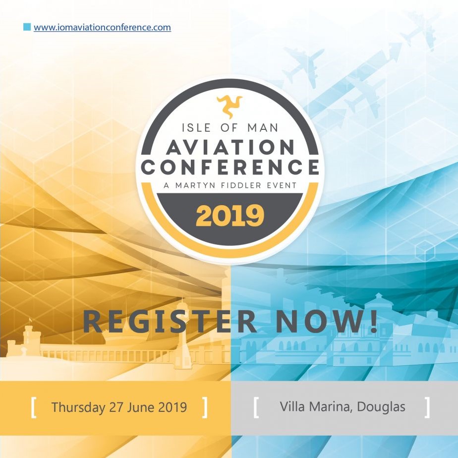 Register now for the 2019 Isle of Man Aviation Conference