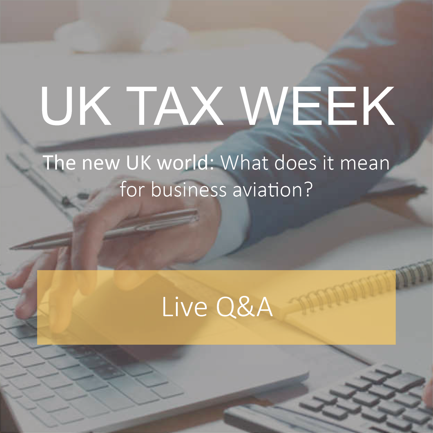 UK Tax Week: Q&A session