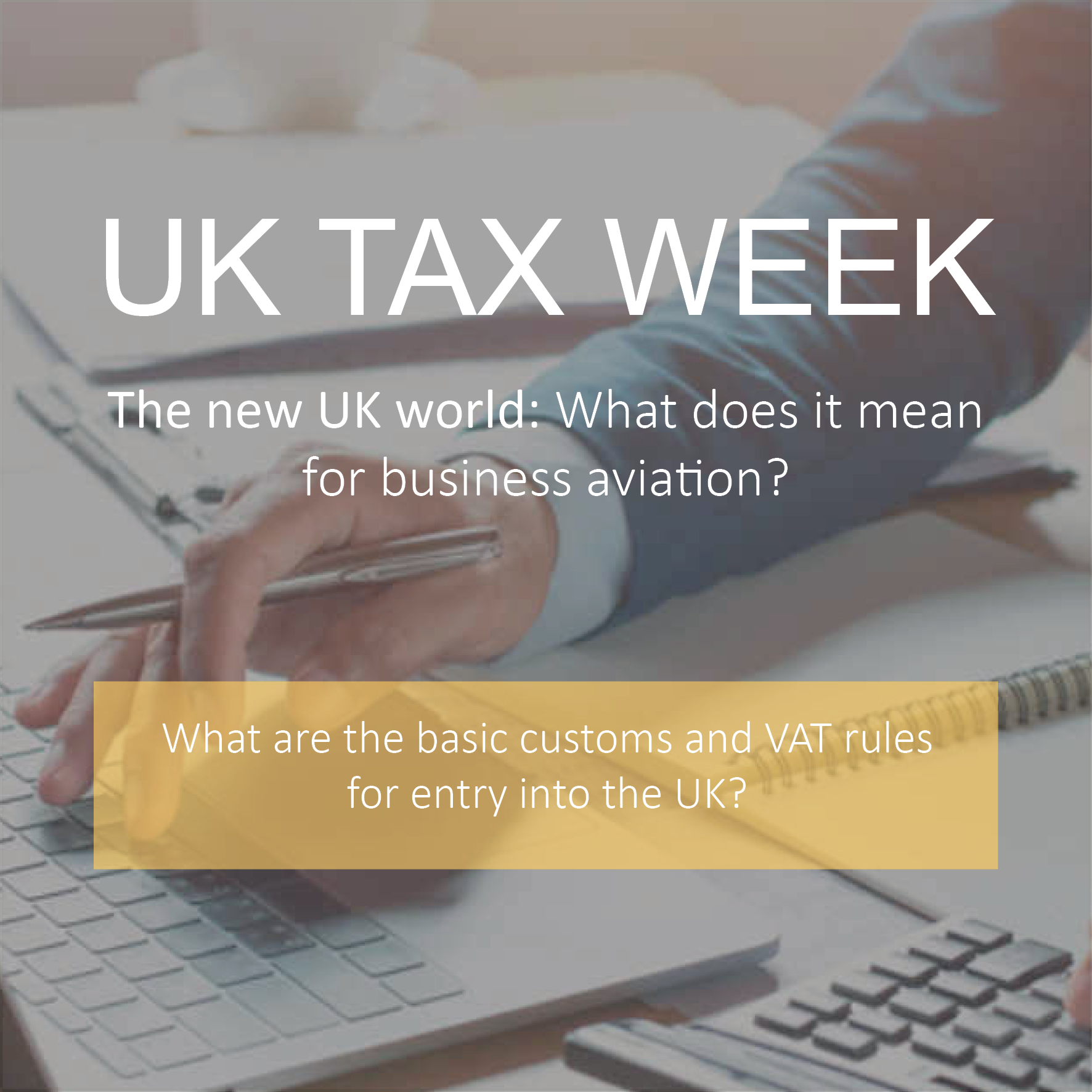 Back To Basics: Customs and VAT Rules for the new UK Territory