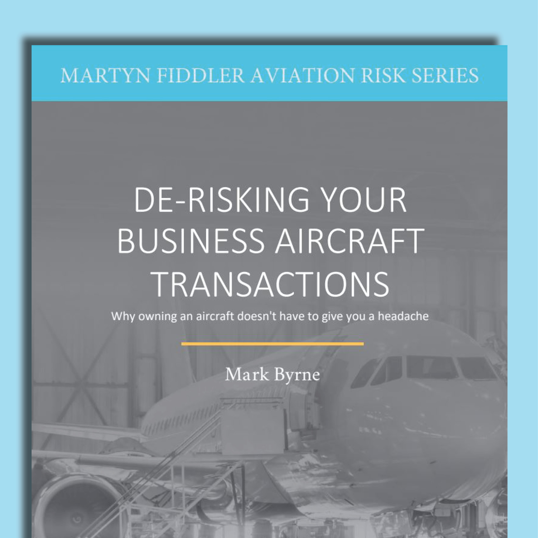 De-risking your business aircraft transactions