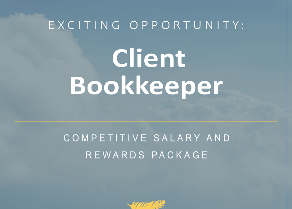 Exciting opportunity for a Client Bookkeeper to join our team!