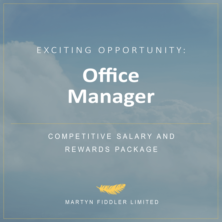 Exciting opportunity for an Office Manager to join our team